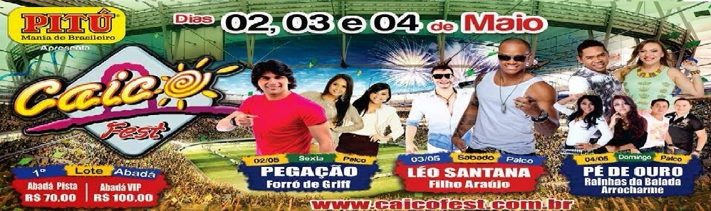 02, 03 e 04/MAIO – Caicó Fest – Caicó/RN