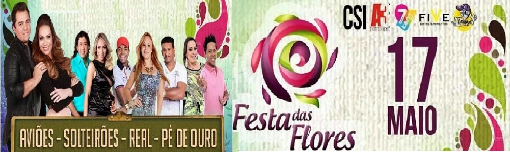 17/MAIO – Festa das Flores 2014 – Itapipoca/CE
