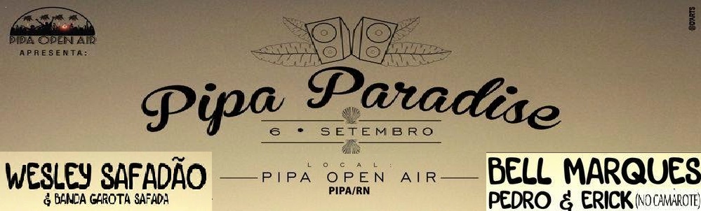 6/Setembro – Pipa Paradise